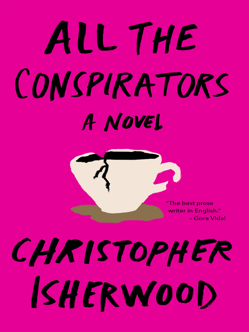 Title details for All the Conspirators by Christopher Isherwood - Wait list